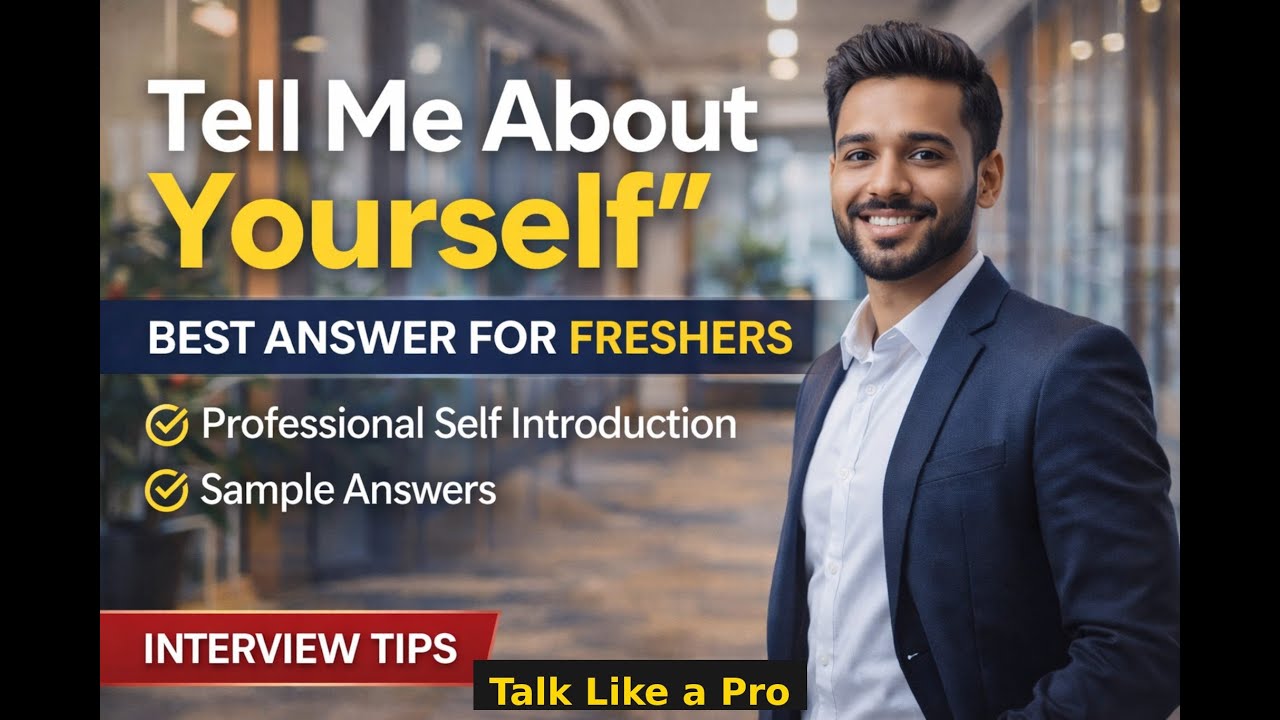 Tell Me About Yourself – Best Answer for Freshers | Interview Introduction | Tips With Examples