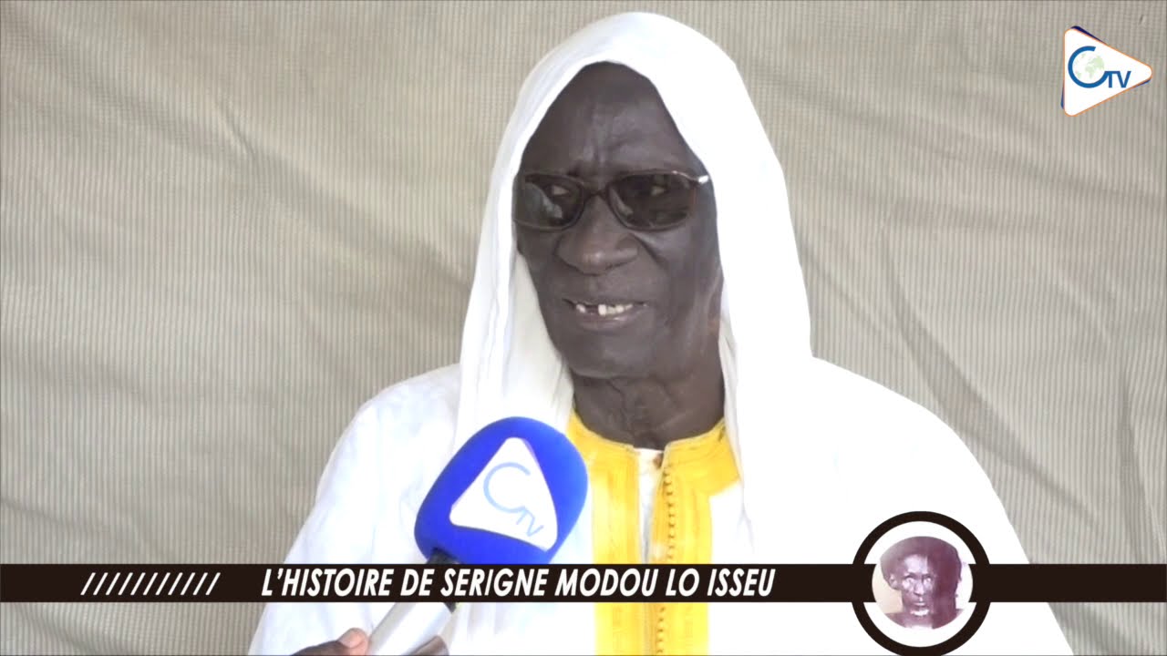 Exclusivité : Serigne Modou Lô Isseu raconté par son fils Serigne Moustapha Lô