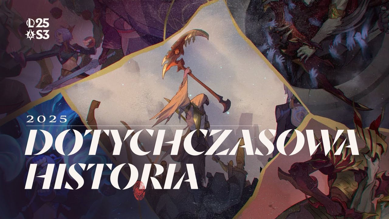 Dotychczasowa historia: 2025 | League of Legends