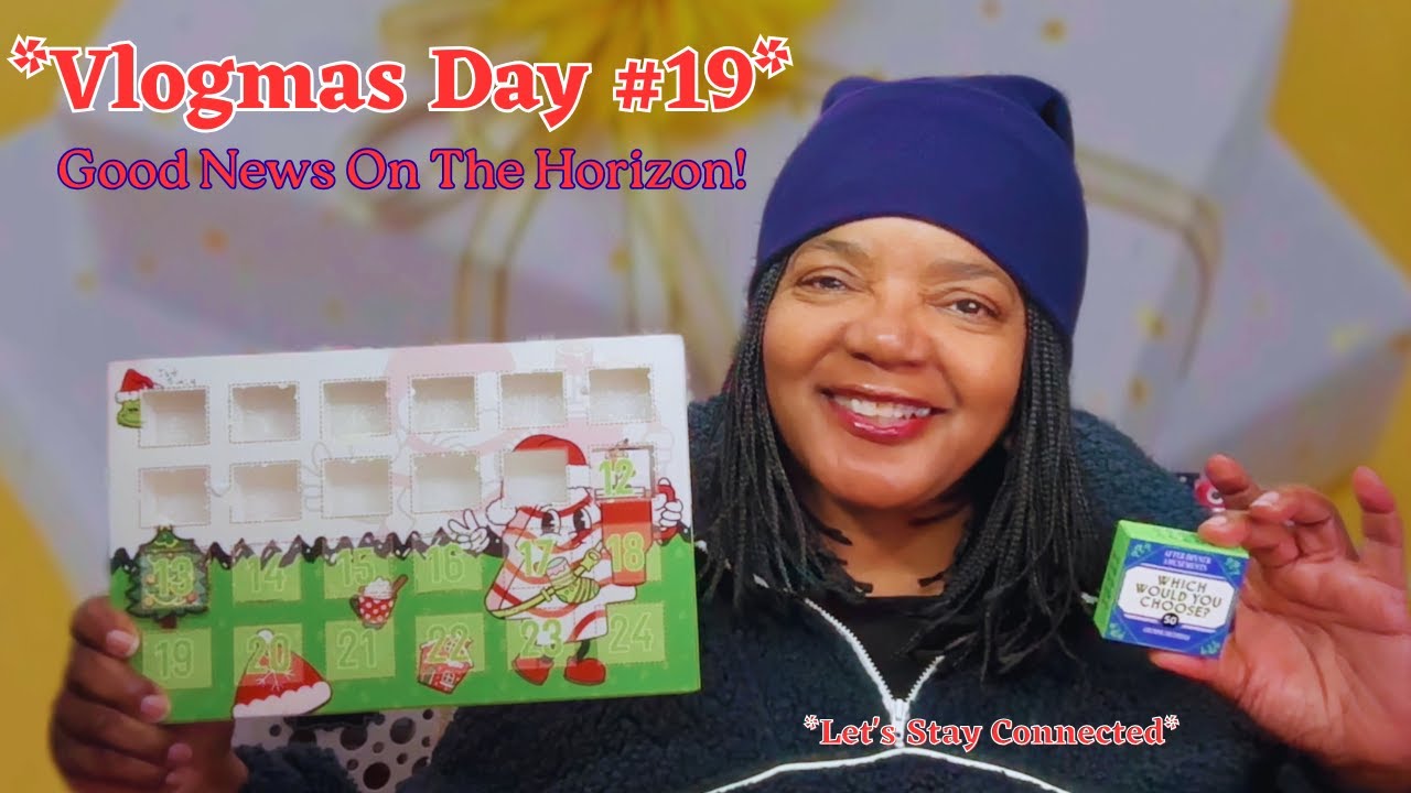 Vlogmas Day #19 - There Is Light At The End Of The Tunnel, Let's Talk About It.  Happy Holidays! 🎄