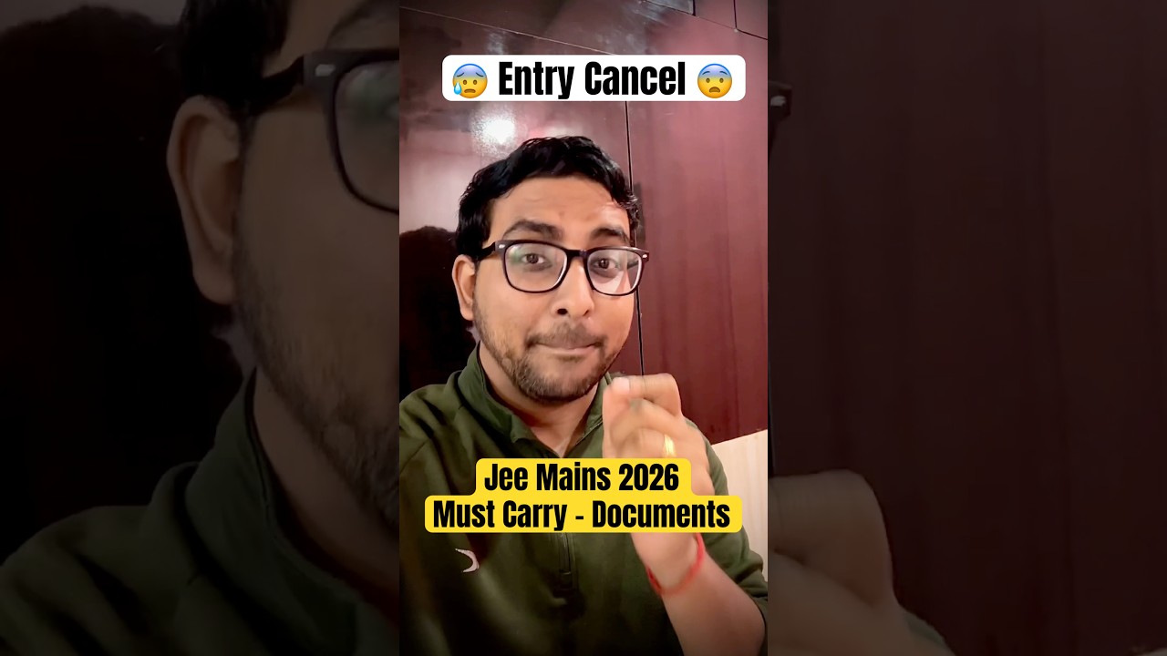 Jee Mains 2026 Documents required at Exam Centre - Guidelines | #jeemains2026 #jeemains #iit #exam