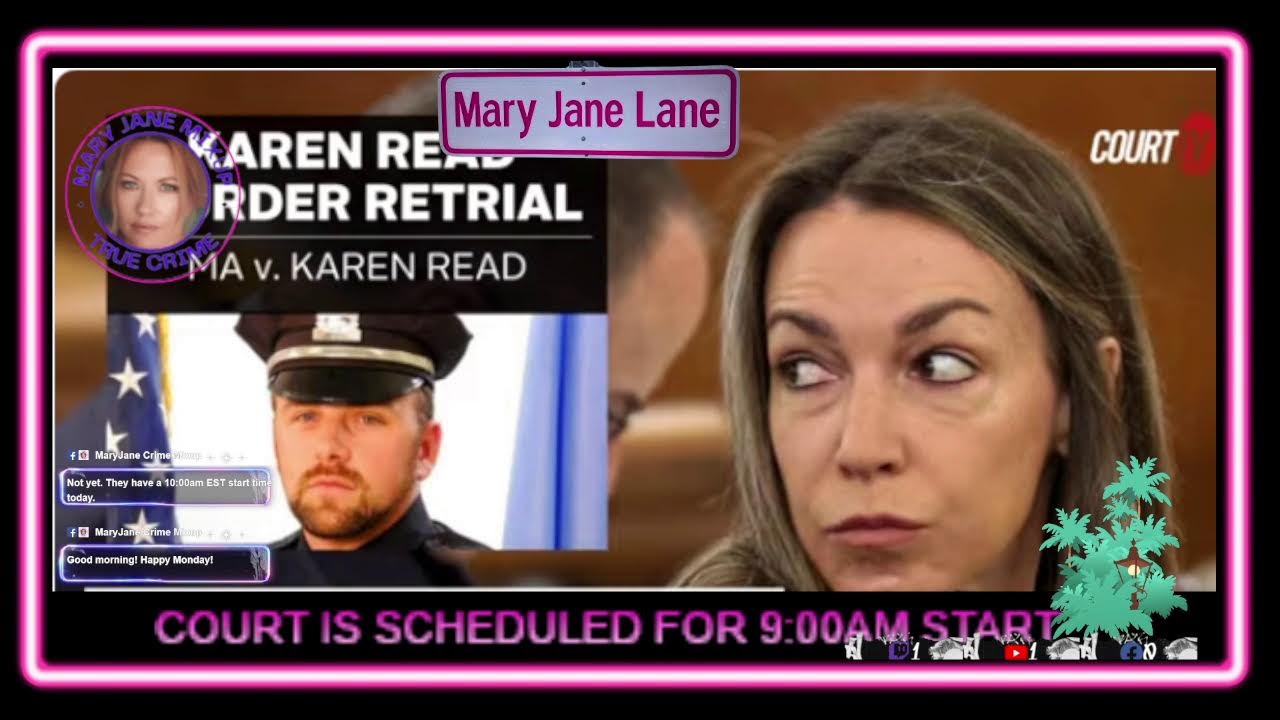 LIVE: Mary Jane Crime Mix-up - Karen Read Trial - Monday Morning