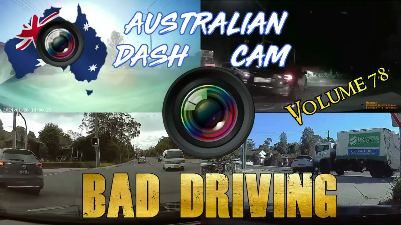 Aussiecams - AUSTRALIAN DASH CAM BAD DRIVING volume 78