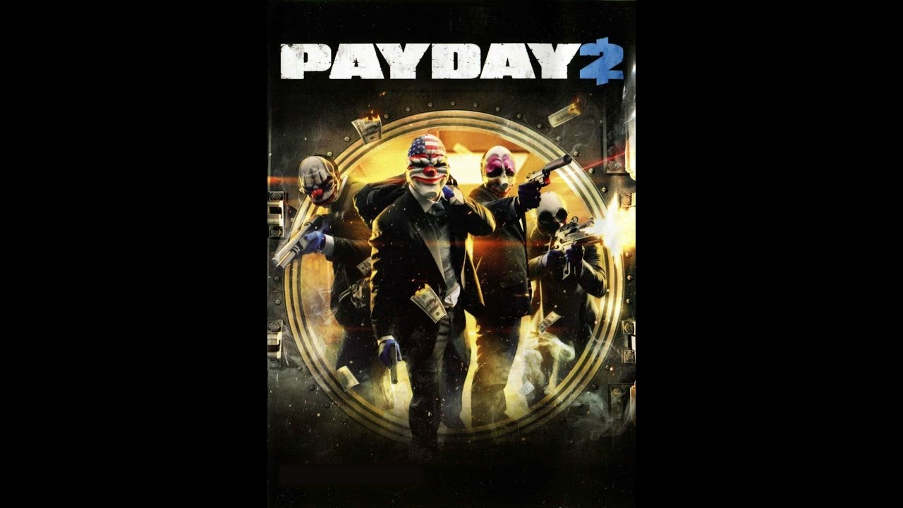 PAYDAY 2 Gameplay part 1 [ 4K 60FPS ] No Commentary