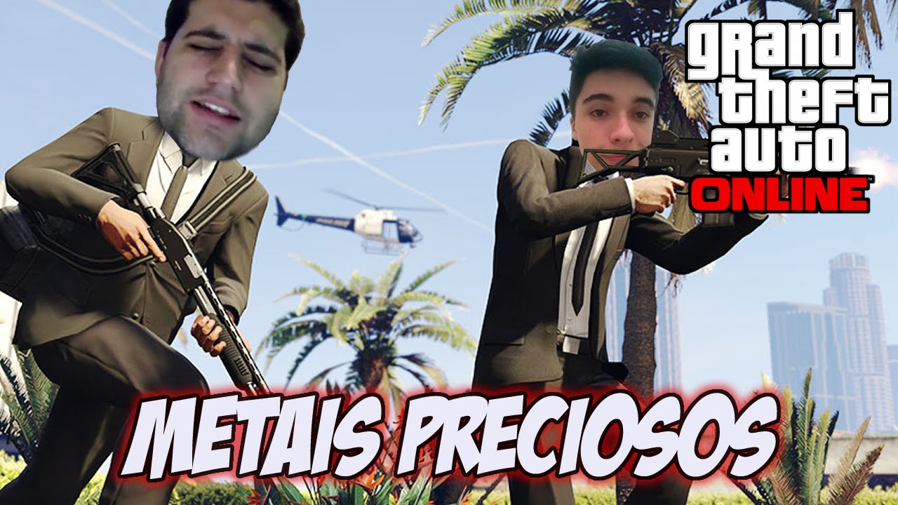 GTA V ORGANIZAÇOES CRIMINOSAS - Roubando Metais Preciosos QUE VALEM MAIS DO QUE DINHEIRO