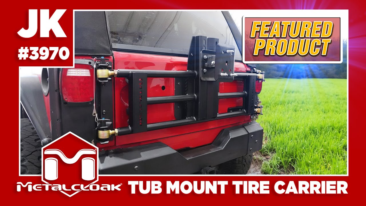 Featured Product: MetalCloak JK Tub Mount Tire Carrier