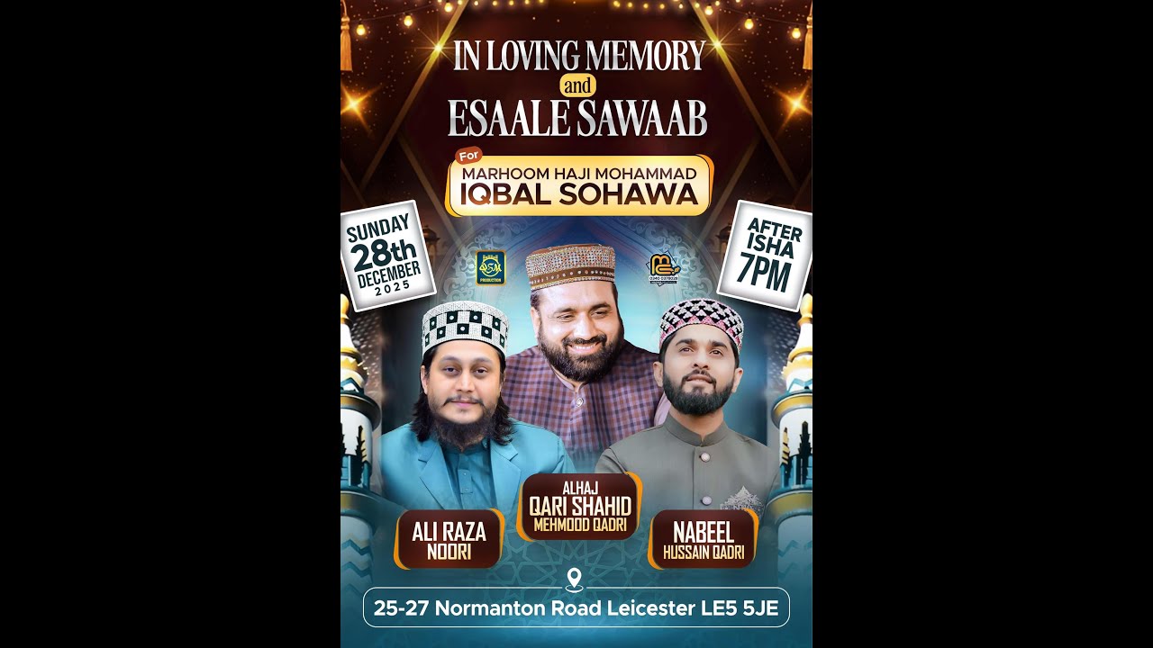 Annual Milad e Mustafa ﷺ 2025 - Live from Ilyas Bhai`s Residence