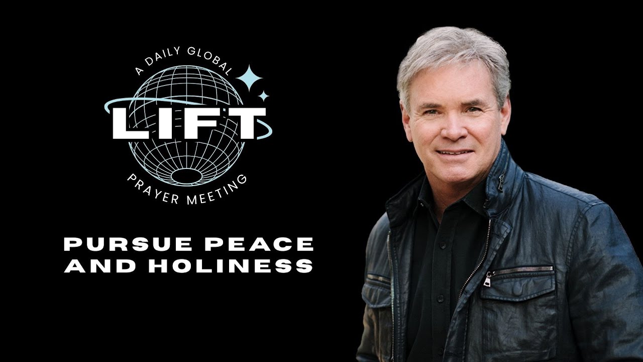 LIFT Daily Prayer: Pursue Peace and Holiness | December 15, 2025
