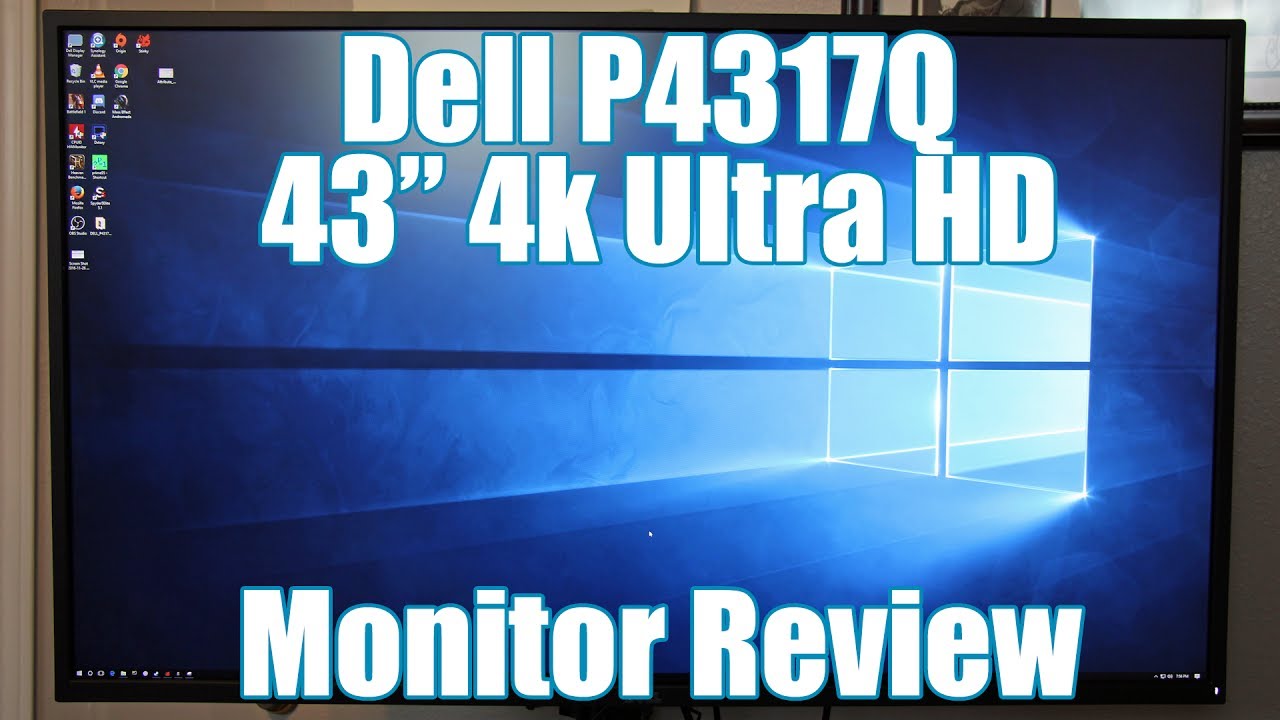 Review - Dell P4317Q 4k UHD Monitor