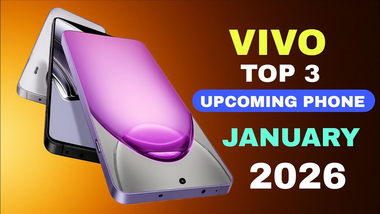 Vivo Top 3 Upcoming Phones January 2026!! Upcoming mobile 2025