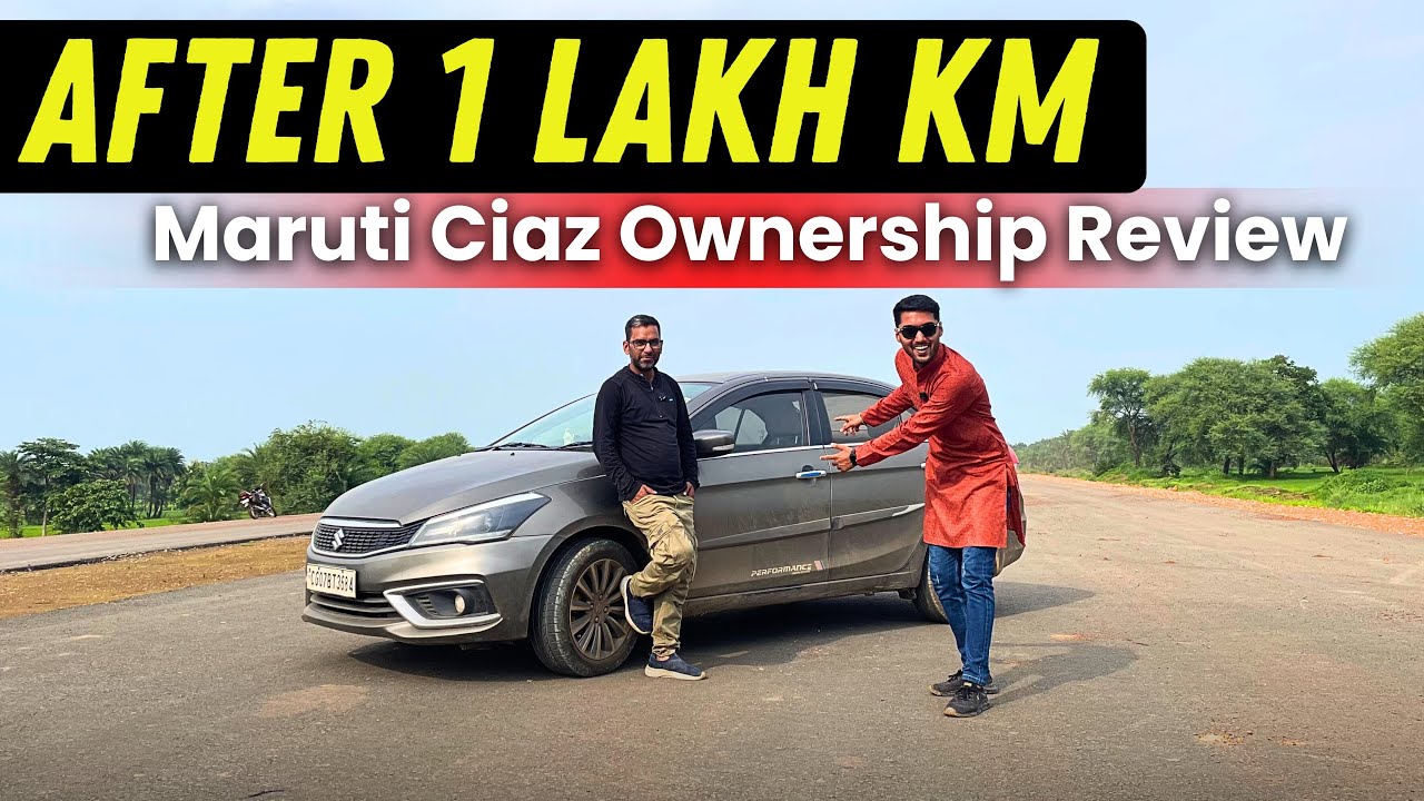 Maruti Ciaz After 1Lakh KM Long Term 😍Ownership Review | Ft.@LifeOnWheelsStudios 