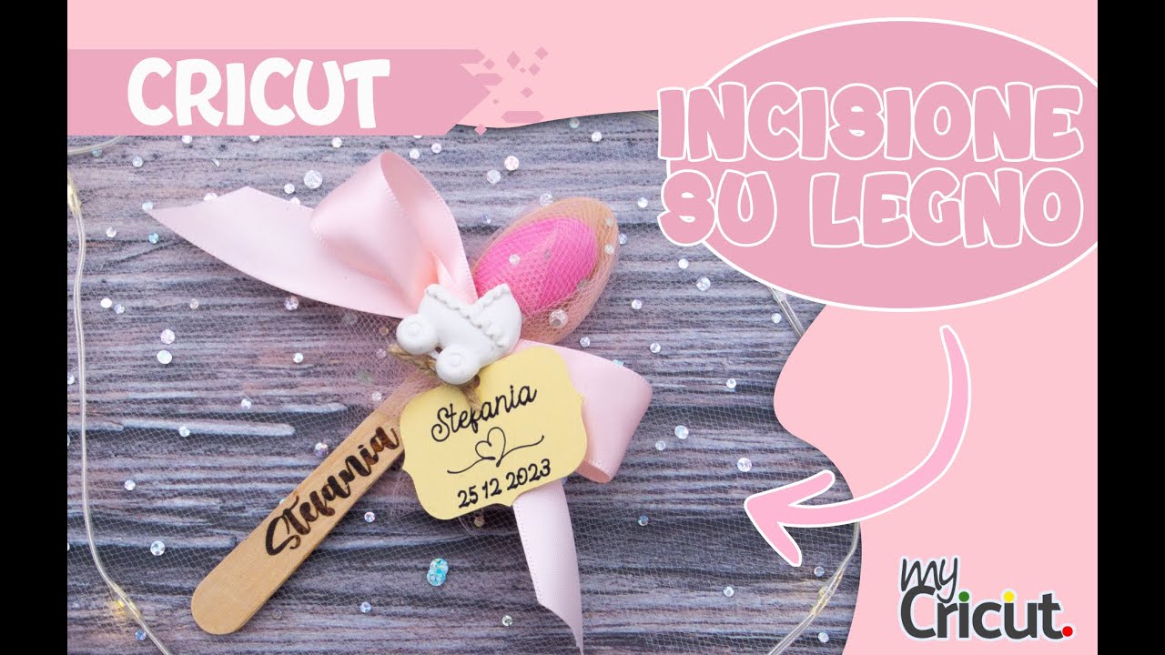 INCISIONE su LEGNO con CRICUT MAKER. Tutorial bomboniera personalizzata