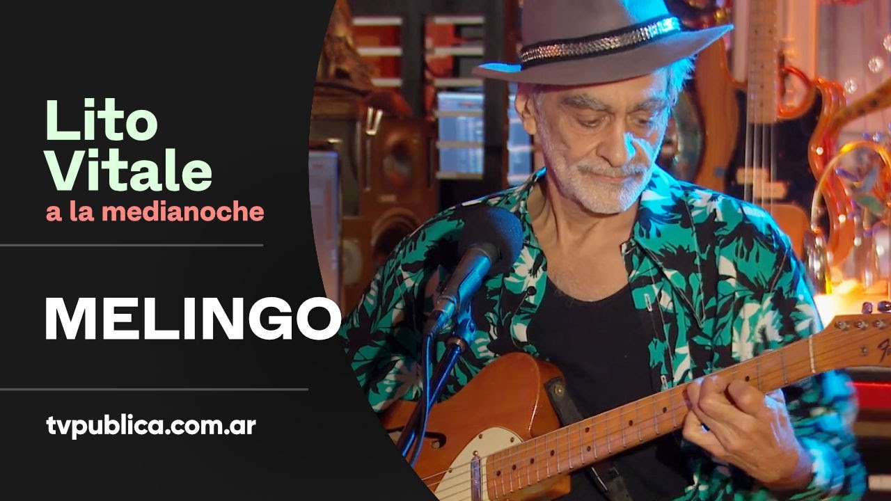 Melingo: Negrito - Lito Vitale a la Medianoche