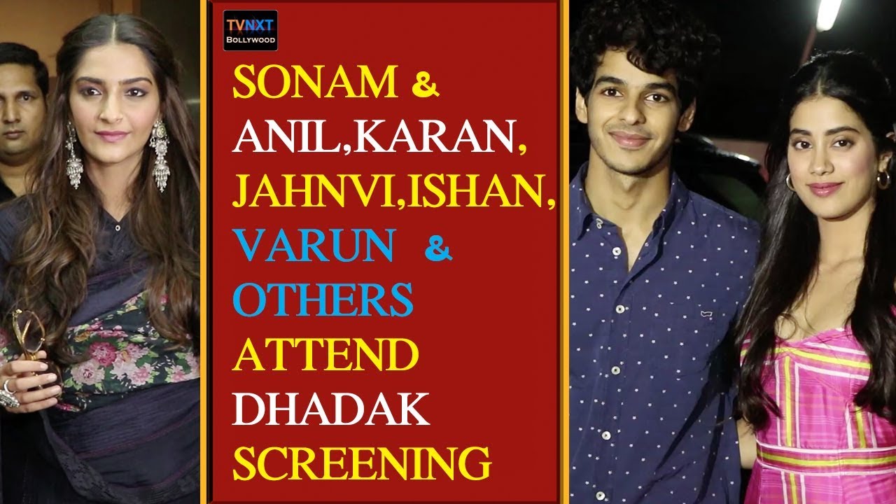 Sonam & Anil, karan jo, Jahhni , Ishan, Varun & Others Attend Dhadak Screening | TVNXT Bollywood