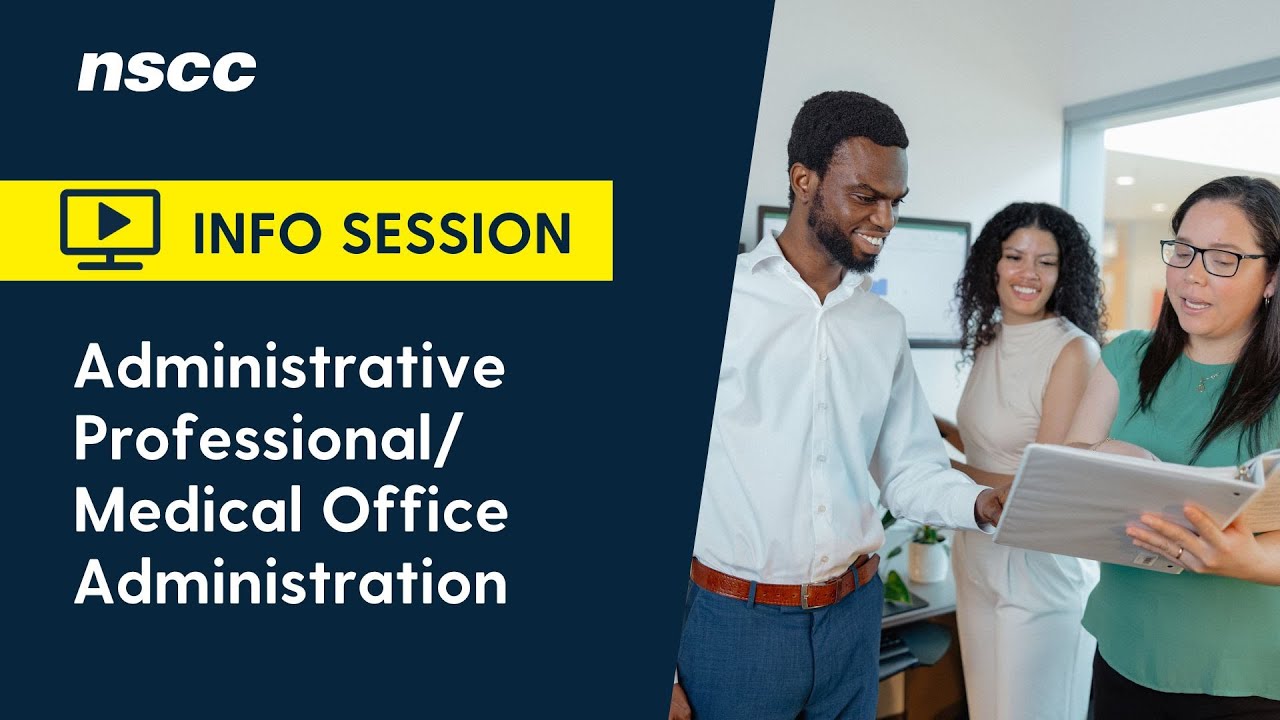 NSCC program info session: Administrative Professional and Medical Office Administration