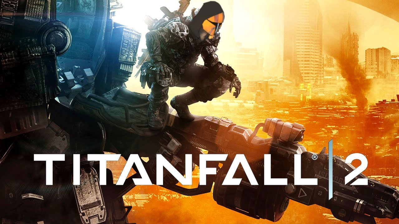 Titanfall 2 [Part 1] | First playthrough what's all the hype about!?
