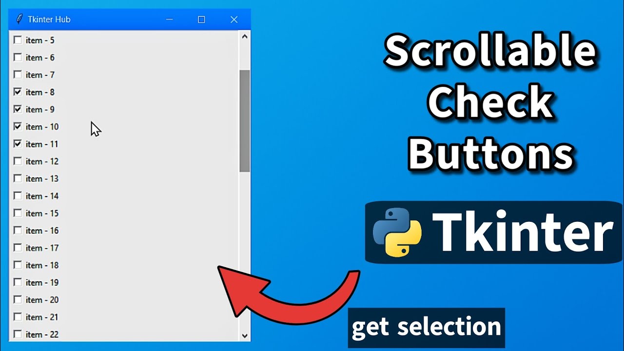 Scrollable Check Buttons in Tkinter: Tkinter Dynamic Scrollable List of Checkboxes