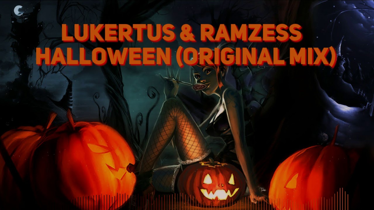 Lukertus & Ramzess - Halloween (Original Mix)