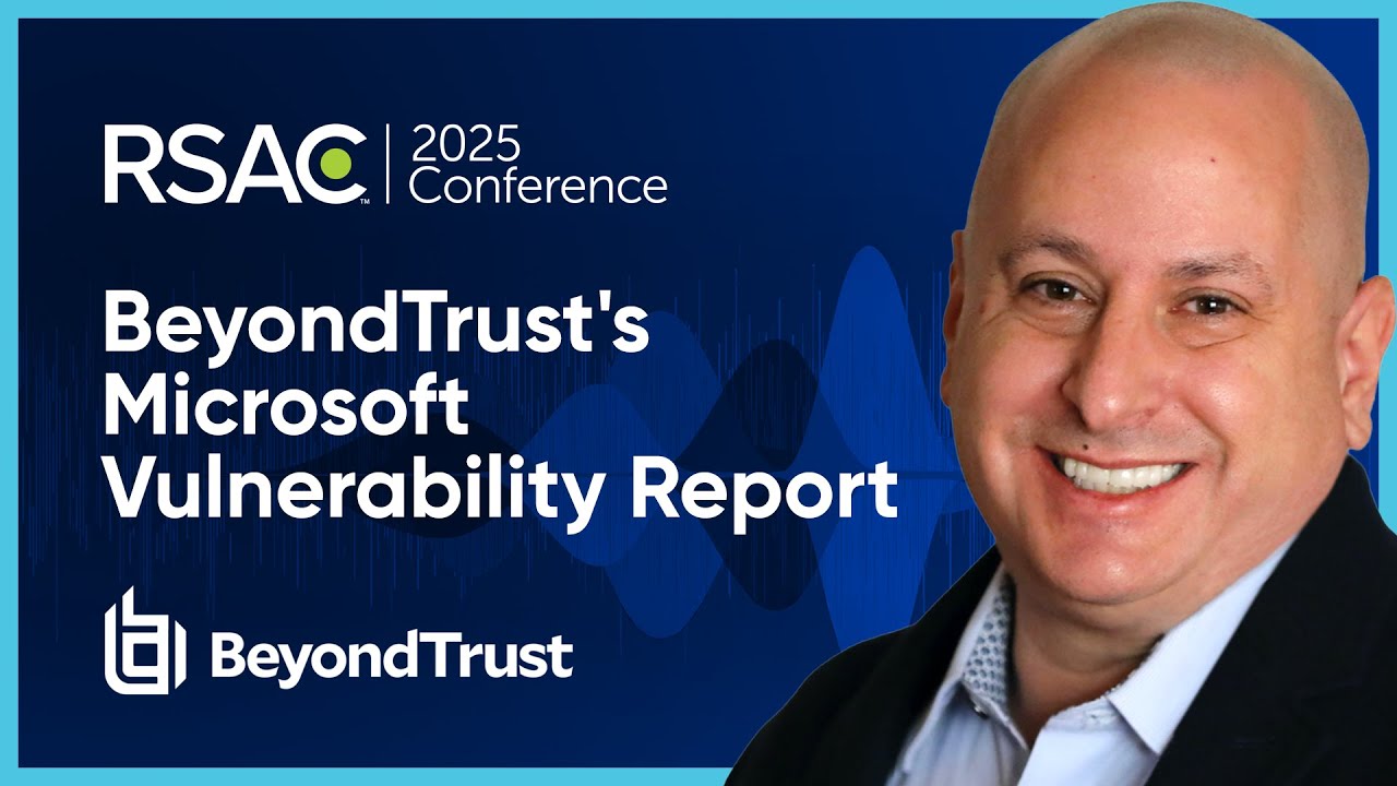 BeyondTrust's Microsoft Vulnerability Report - Morey Haber