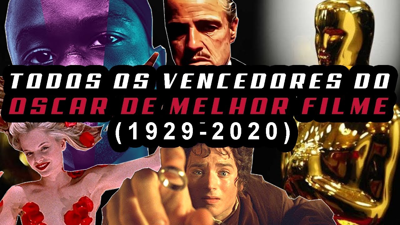 Todos os vencedores do OSCAR DE MELHOR FILME (at&eacute; 2020)