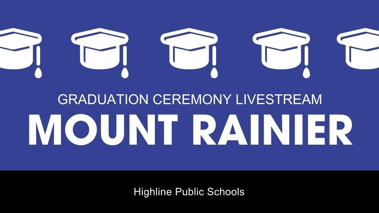 Mount Rainier High School - 2023 Graduation Livestream