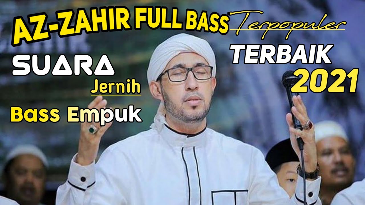 Az-zahir Full Bass Terbaik 2021 l cocok untuk cek sound system 🎧🤤