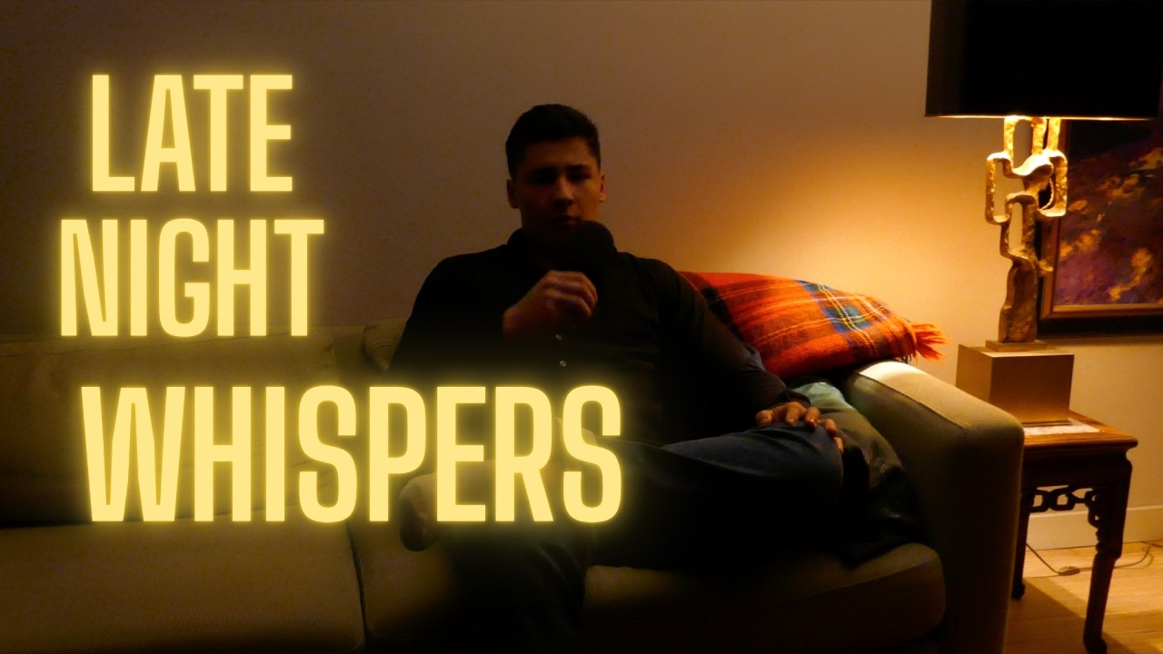 ASMR Late Night Whisper Ramble