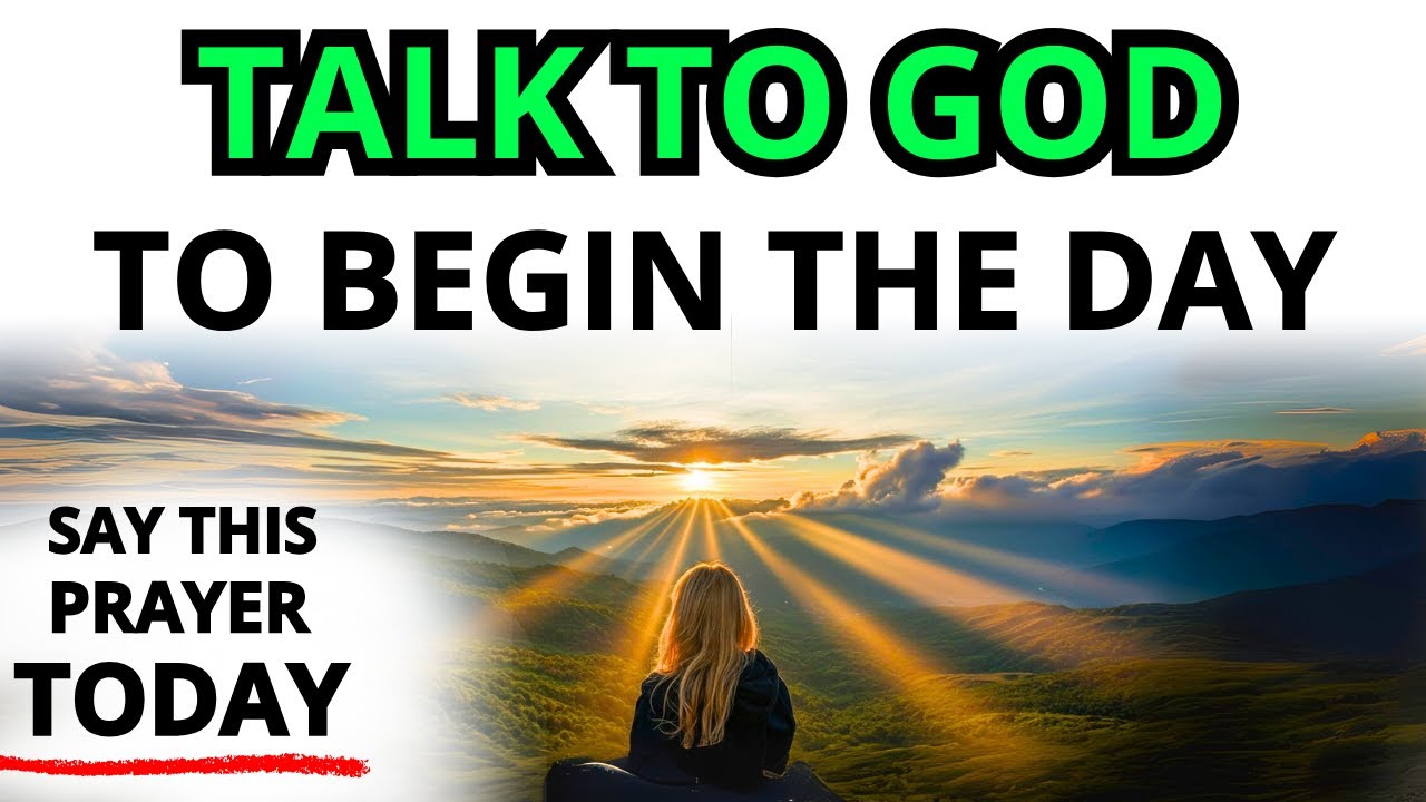 MORNING PRAYER TO CALM THE MIND AND HEAR GOD SPEAK TO THE HEART