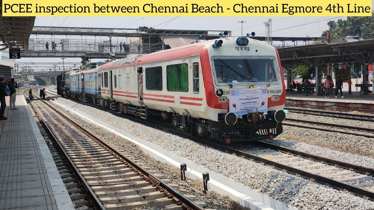 Speed Trial and Inspection of Newly Electrified 4th Line between Chennai Beach - Chennai Egmore