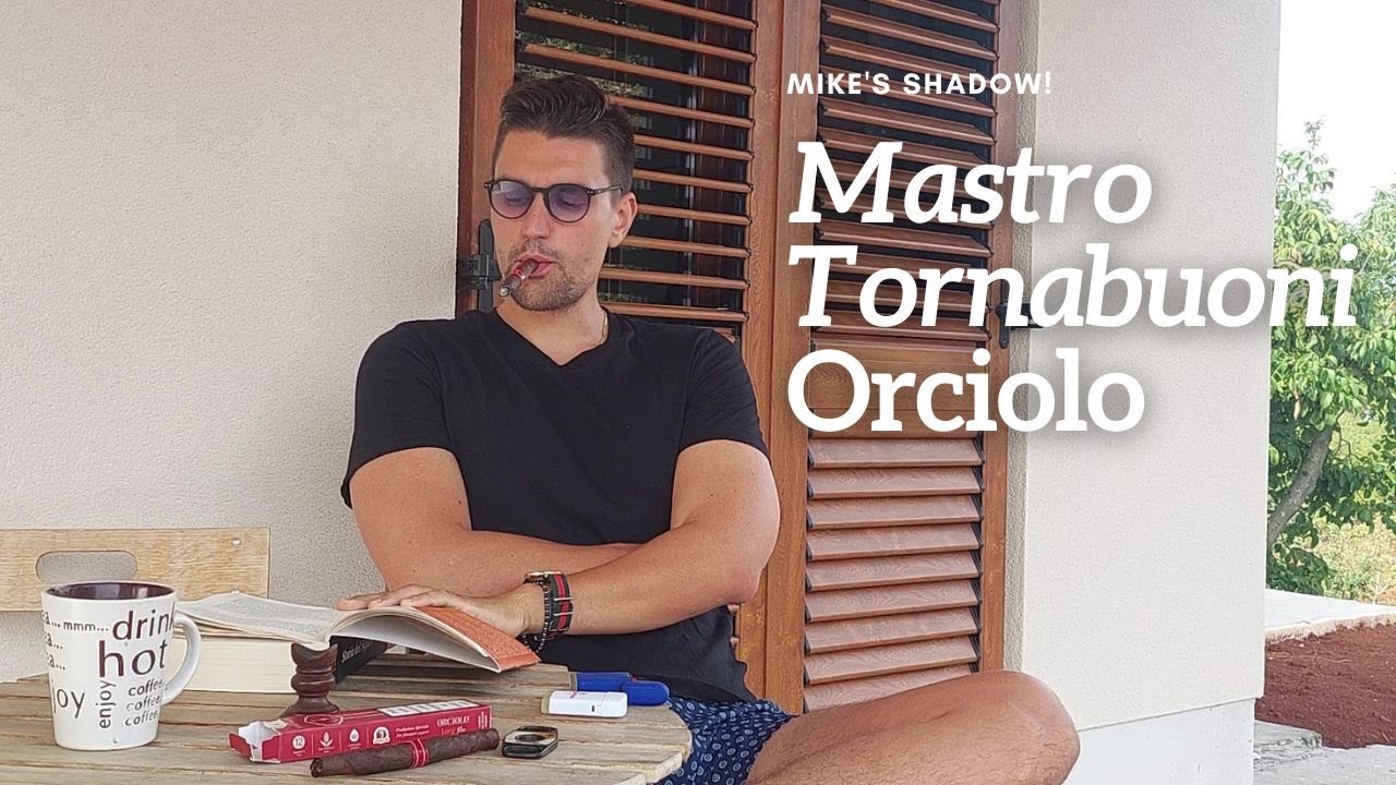 Fumo lento: Mastro Tornabuoni Orciolo | Mike's Shadow