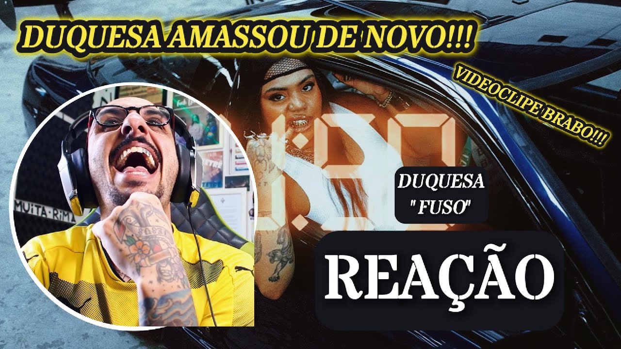 CHAVE DEMAIS!!!! DUQUESA - FUSO [REAÇÃO]