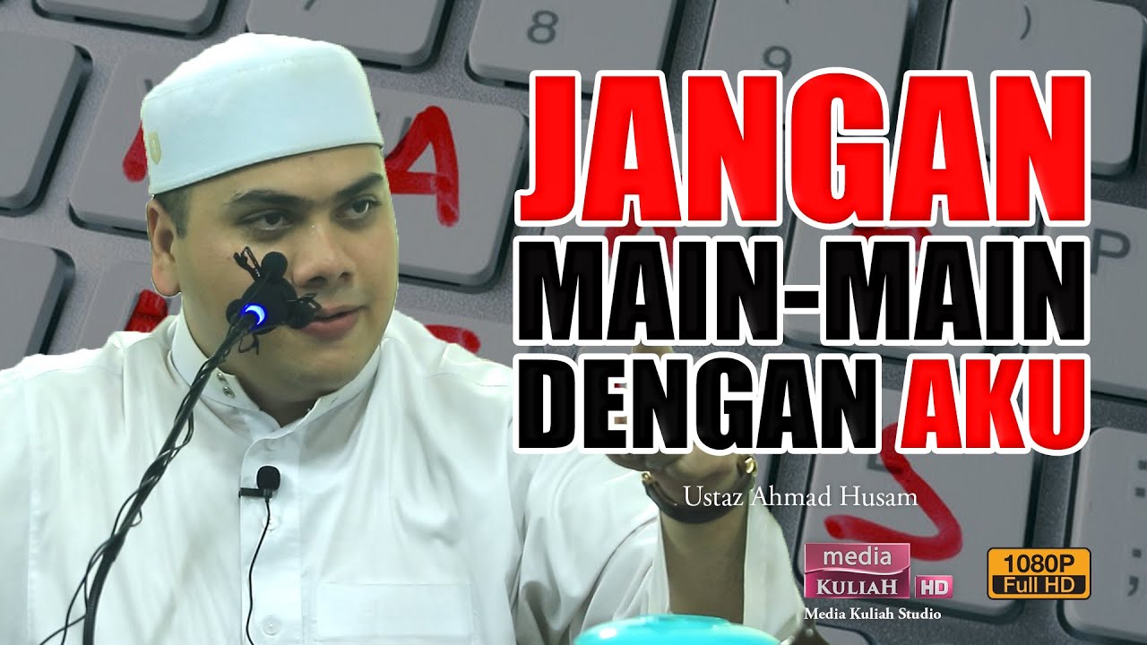 Ustaz Ahmad Husam - Kalau Taktao Jangan Dok Buat Palatao