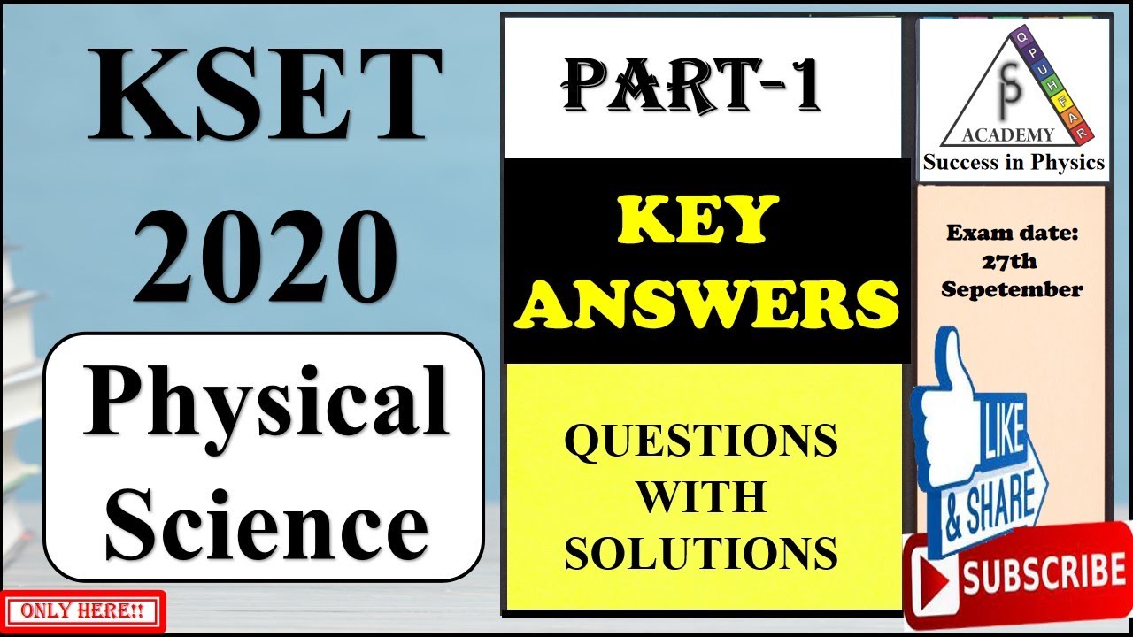 KSET-2020 Physical Sciences KEY ANSWERS with solutions PART-1