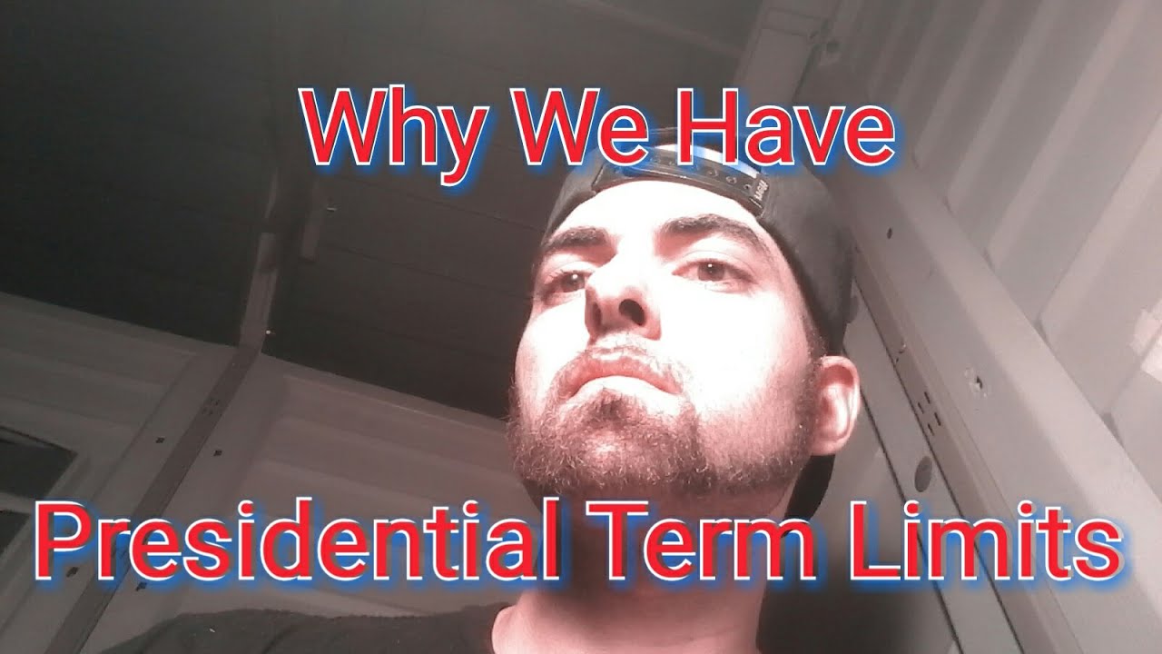 The history of presidential term limits: Why they are important, and how they came to be