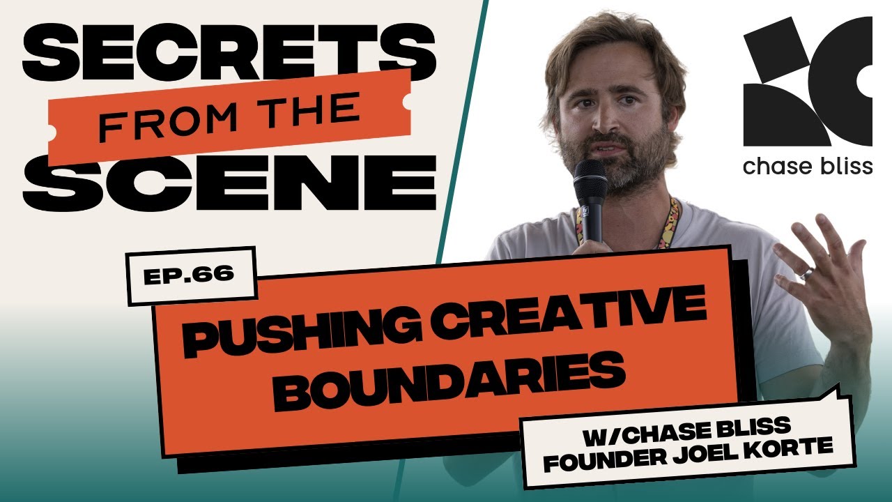 Ep. 66: Pushing Creative Boundaries with Chase Bliss Founder Joel Korte
