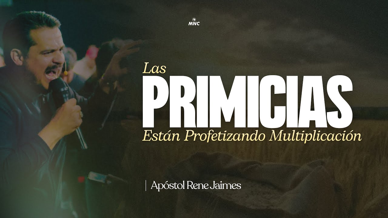 Las Primicias están profetizando Multiplicación. Ap. Rene Jaimes.