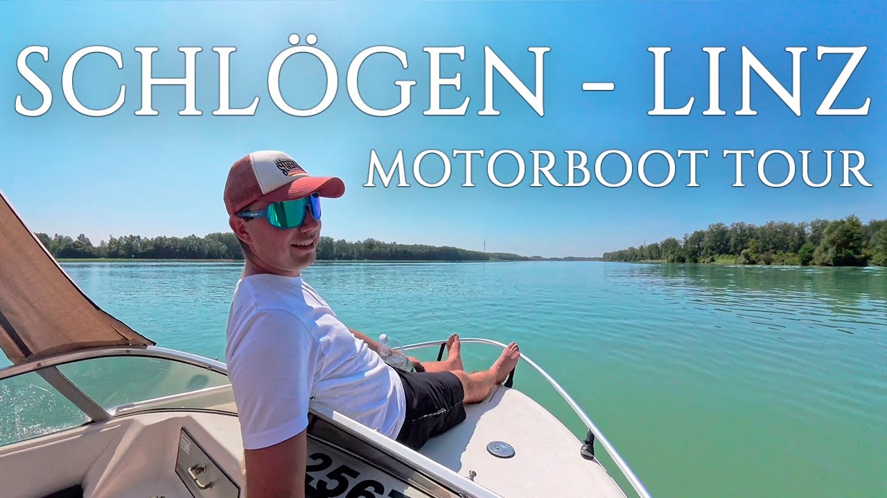 Schlögen - Linz Motorboottour