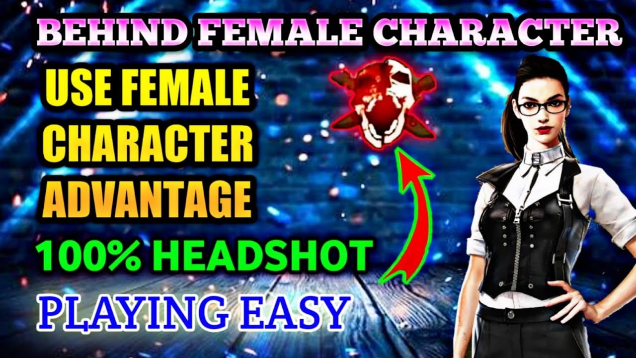 ADVANTAGE OF FEMALE CHARACTERS IN FREEFIRE🔥BENEFITS OF FEMALE CHARACTERS🔥