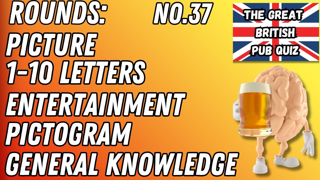 Great British Pub Quiz: Picture, 1-10 Letters, Entertainment, Connection & General Knowledge #37