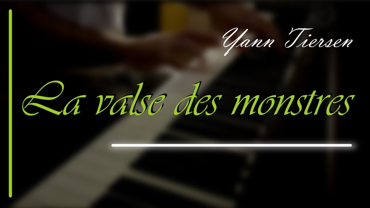 Yann Tiersen - La Valse des Monstres - Piano Staccato + Piano sheet \\ GT Piano