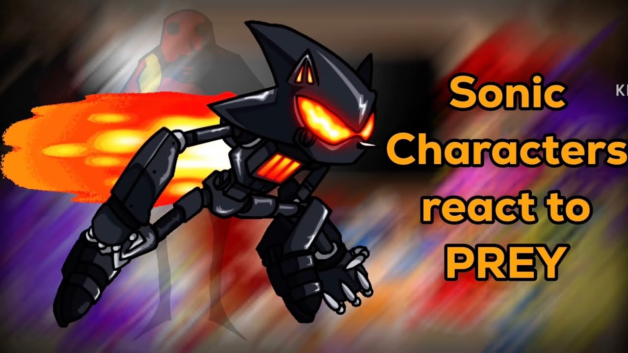 Sonic Characters react to PREY & FIGHT or FLIGHT (HD and REDMIX)