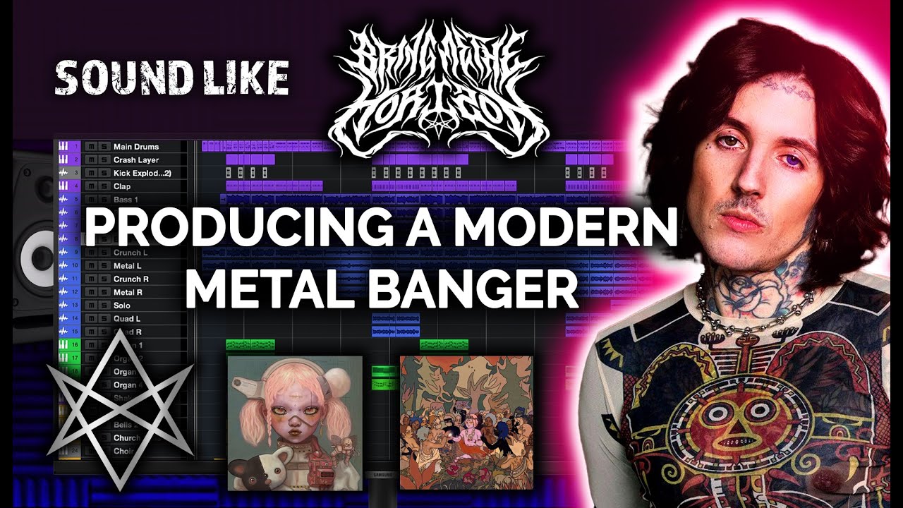 How to Sound Like BRING ME THE HORIZON | Producing Modern Metal