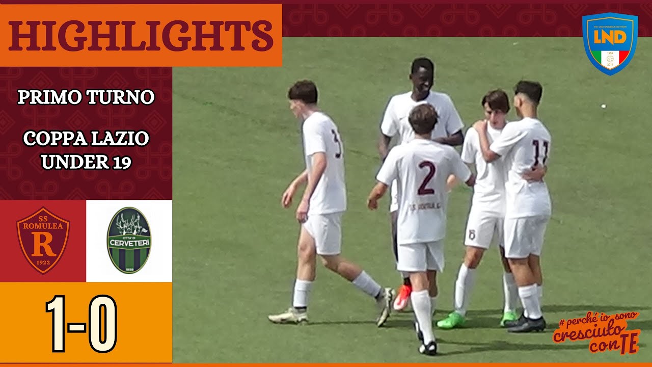 Romulea - Città di Cerveteri | GOAL e HIGHLIGHTS Primo Turno Coppa Lazio Under 19