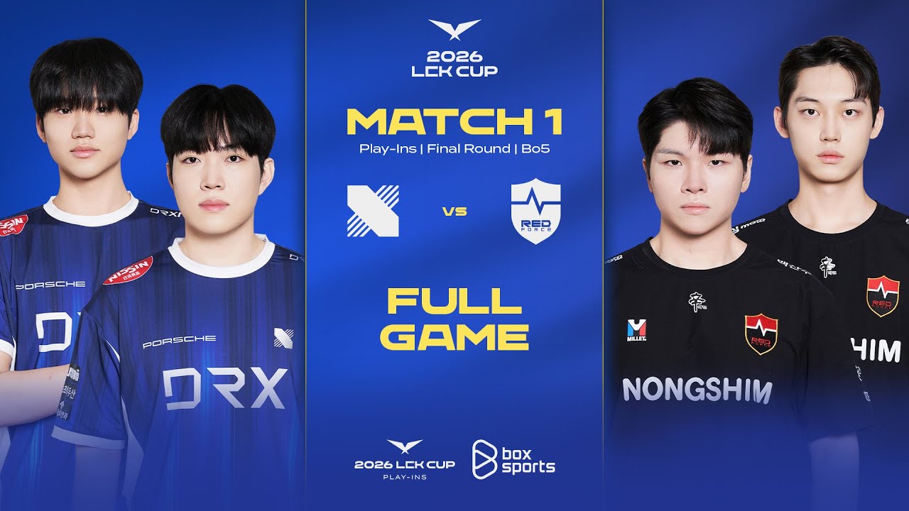 DRX vs NS | Full Game 1, 2, 3 | Final Round | LCK CUP 2026 Play-Ins