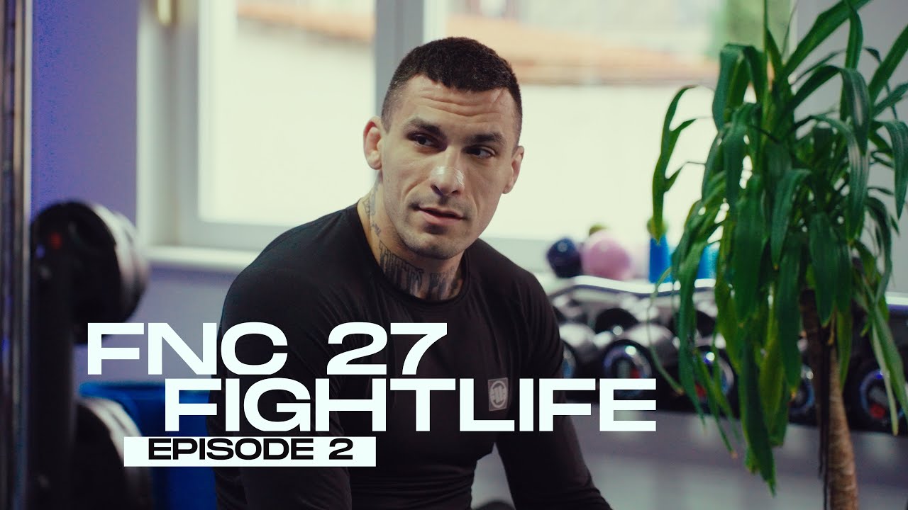 FIGHTLIFE | FNC 27 - FIGHT WEEK | Vlog Series | Episode 2