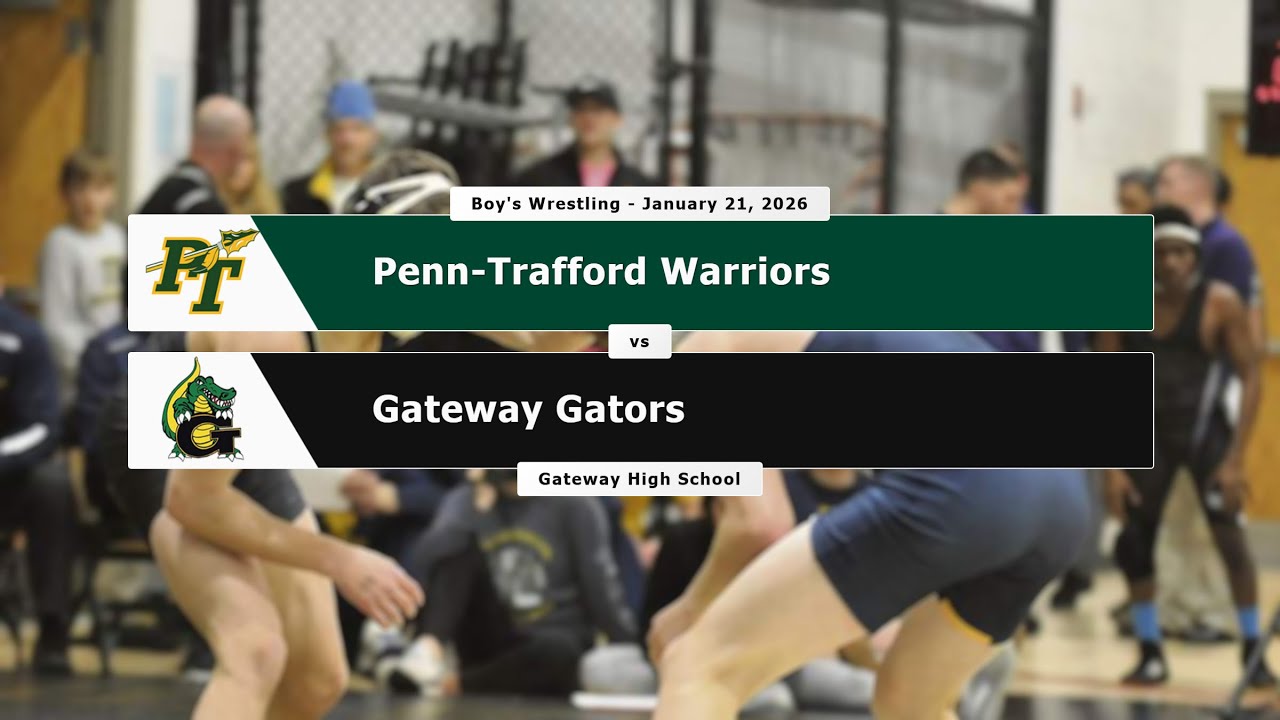 WPIAL Boy's Wrestling - Penn-Trafford Warriors at Gateway Gators (LIVE)