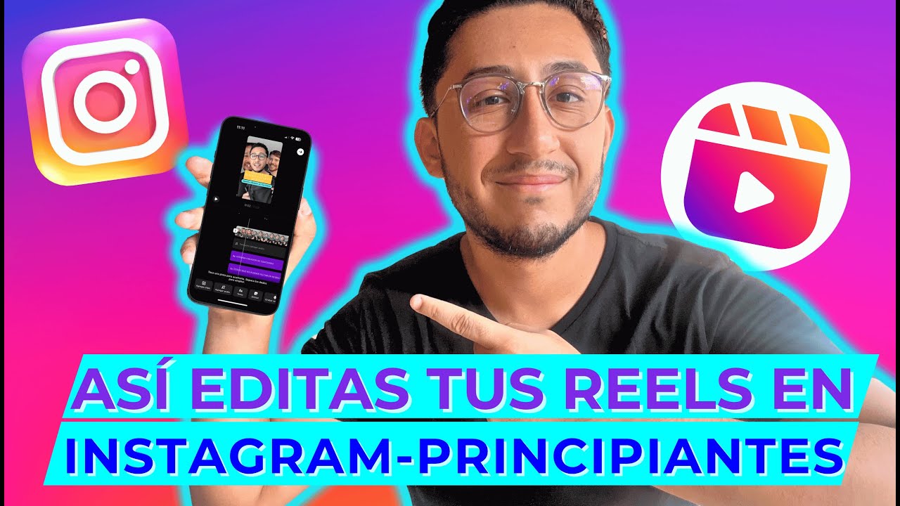 C&oacute;mo EDITAR REELS en Instagram - Nivel Principiantes 2026
