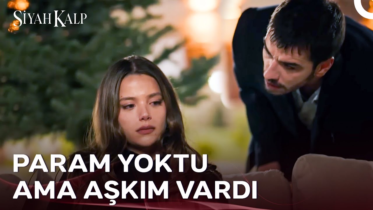 Hangi Servet Yeter Bendeki Aşkı Satın Almaya? | Siyah Kalp