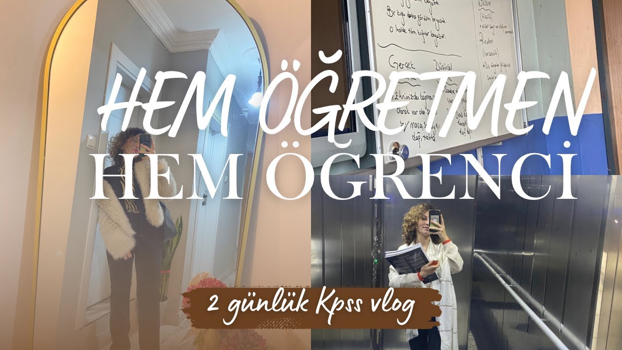 Hem Öğretmen Hem Öğrenci Olmak | 2 Günlük KPSS Vlog #kpss2026 