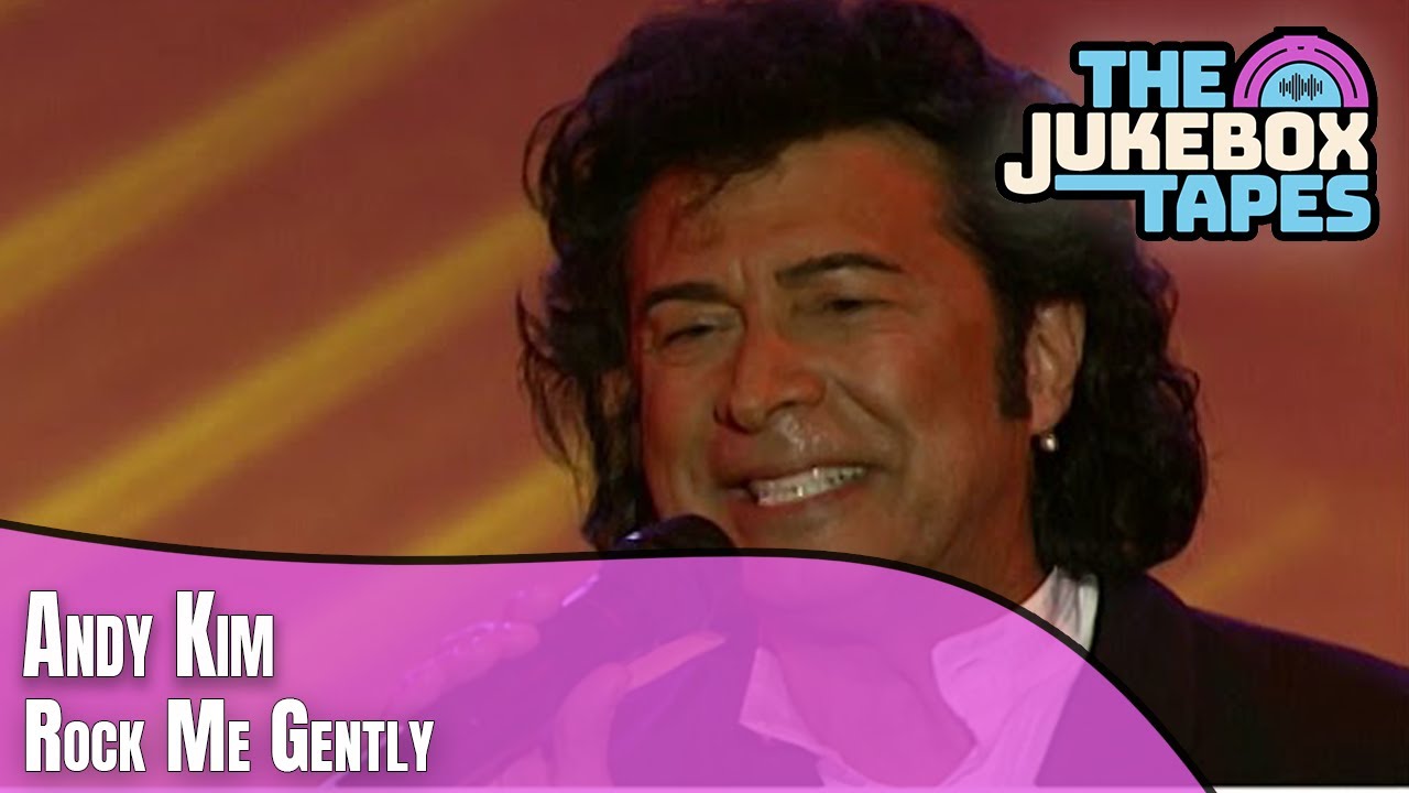 Rock Me Gently - Andy Kim